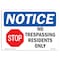 Signmission OSHA Notice Sign, 5" Height, 7" Width, No Trespassing Residents Only Sign With Symbol, Landscape OS-NS-D-57-L-14985 - alternate 1